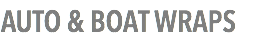 AUTO & BOAT WRAPS